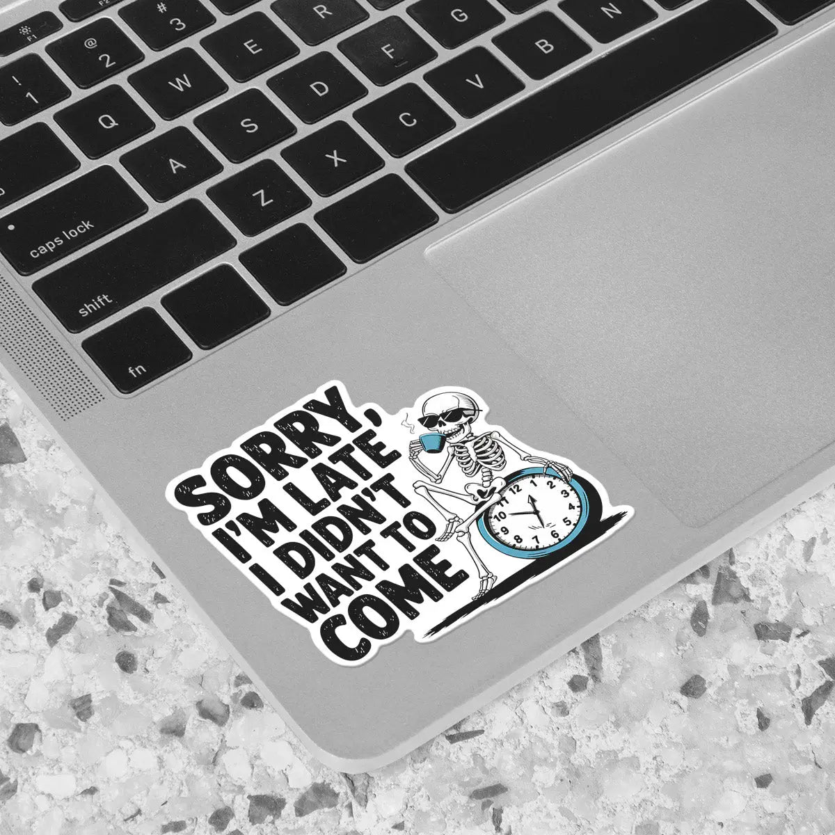 Funny Skeleton Late Quote Sticker