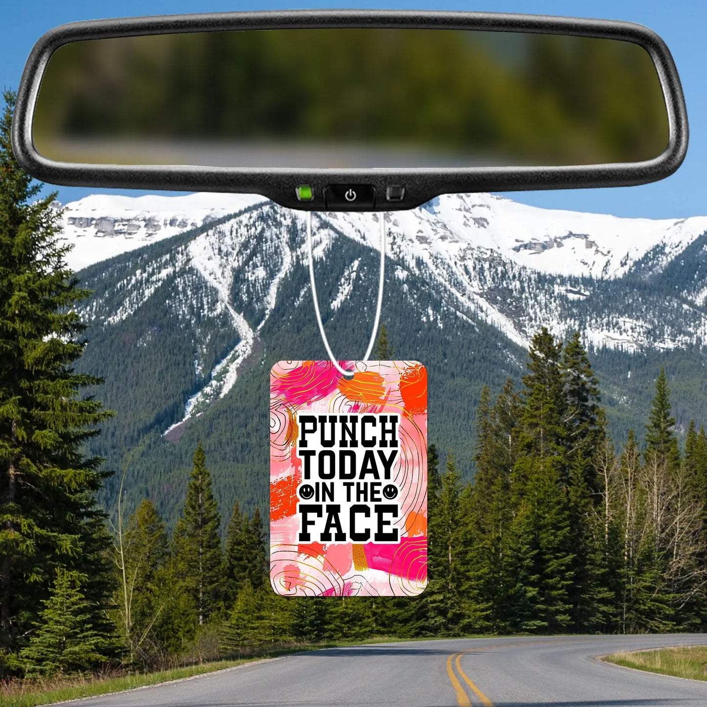 Punch Today In The Face Air Freshener