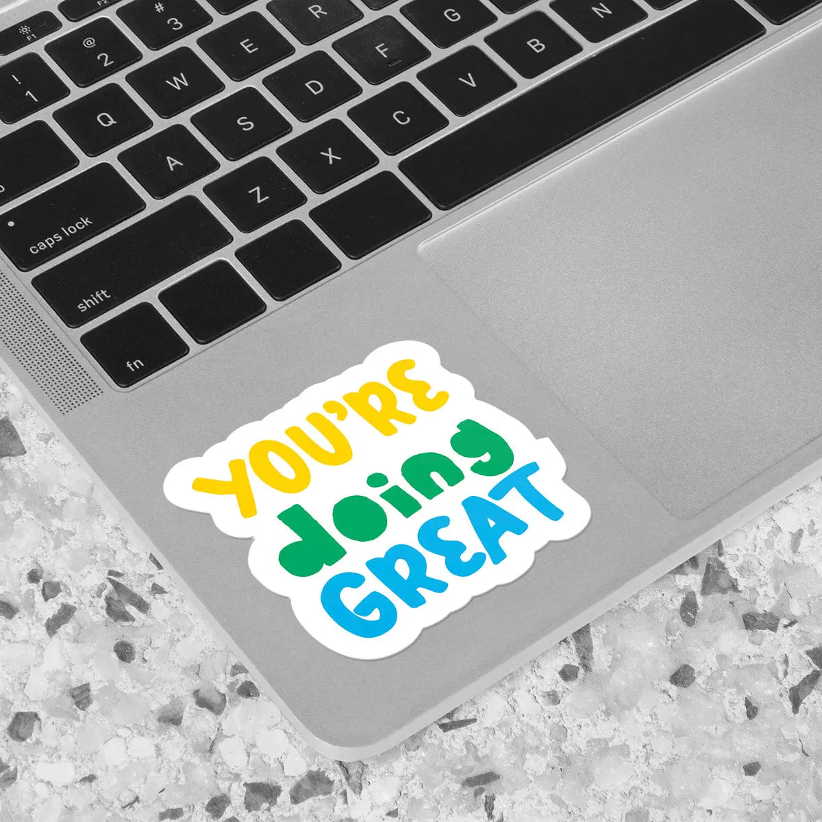 You're Doing Great Sticker
