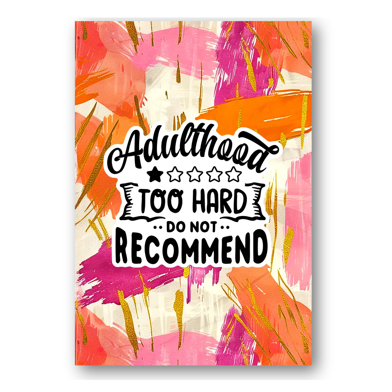 Adulthood Too Hard Magnet