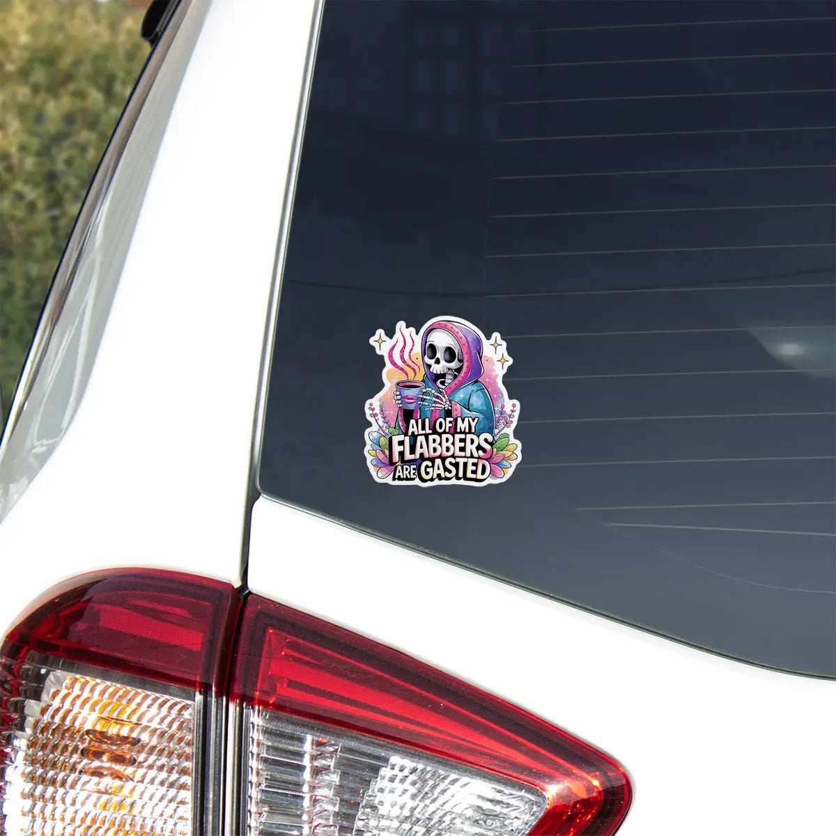 All of My Flabbers Are Gasted Sticker