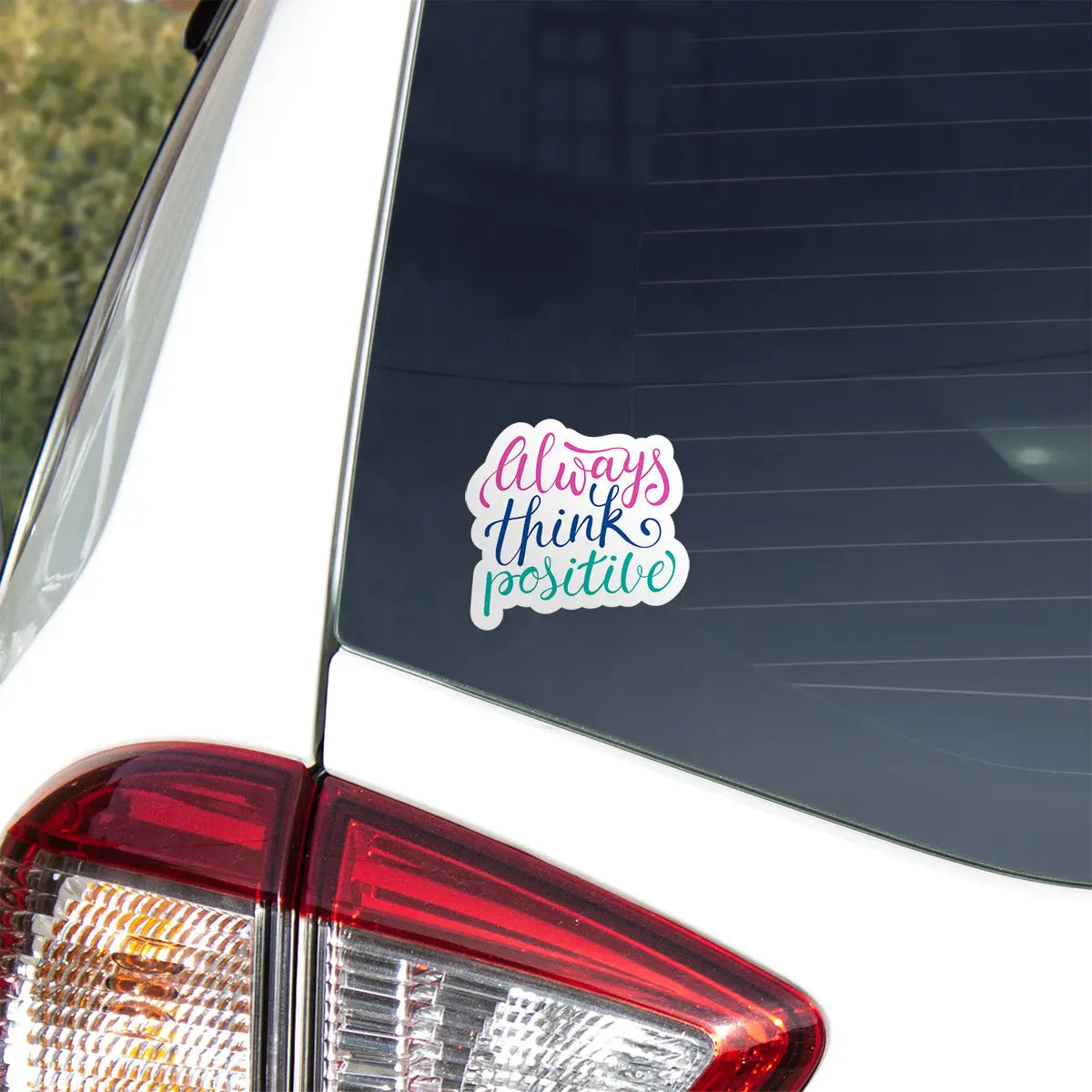 Always Think Positive Sticker
