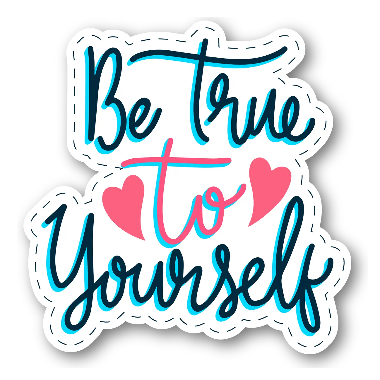 Be True to Yourself Magnet