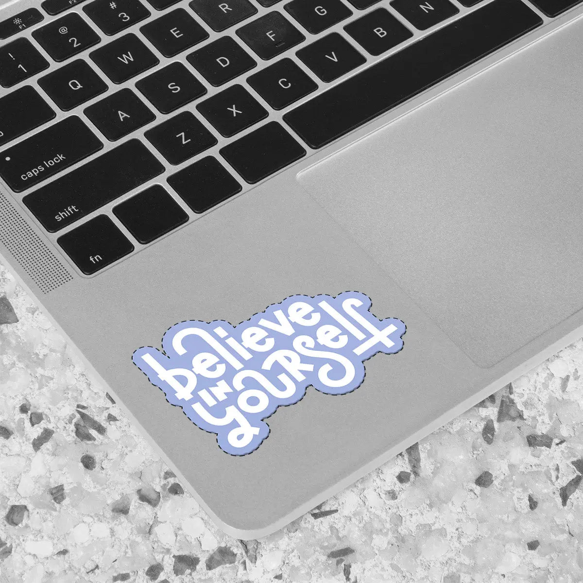 Believe in Yourself Sticker