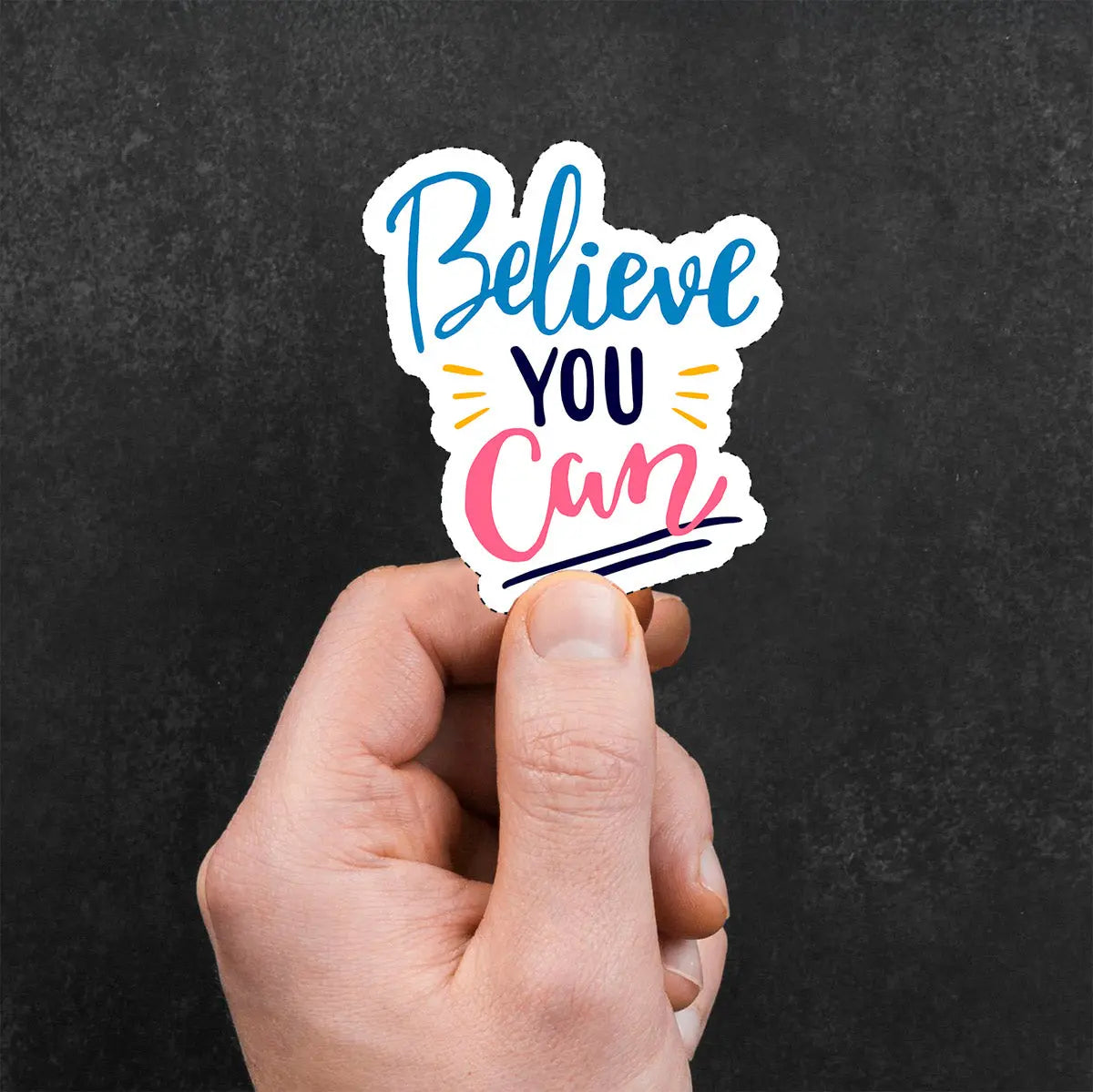 Believe You Can Motivational Sticker