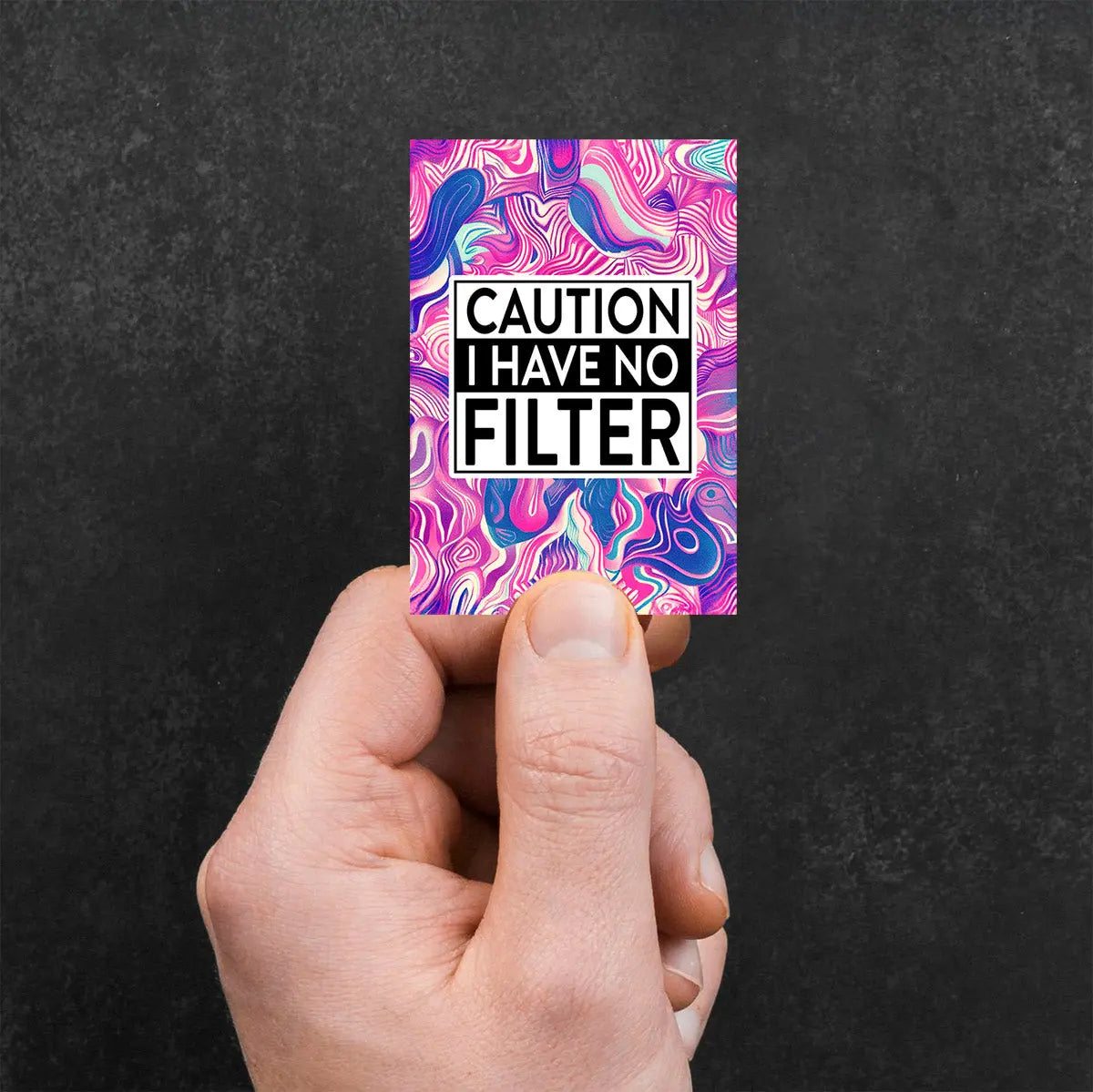 Caution I Have No Filter Sticker