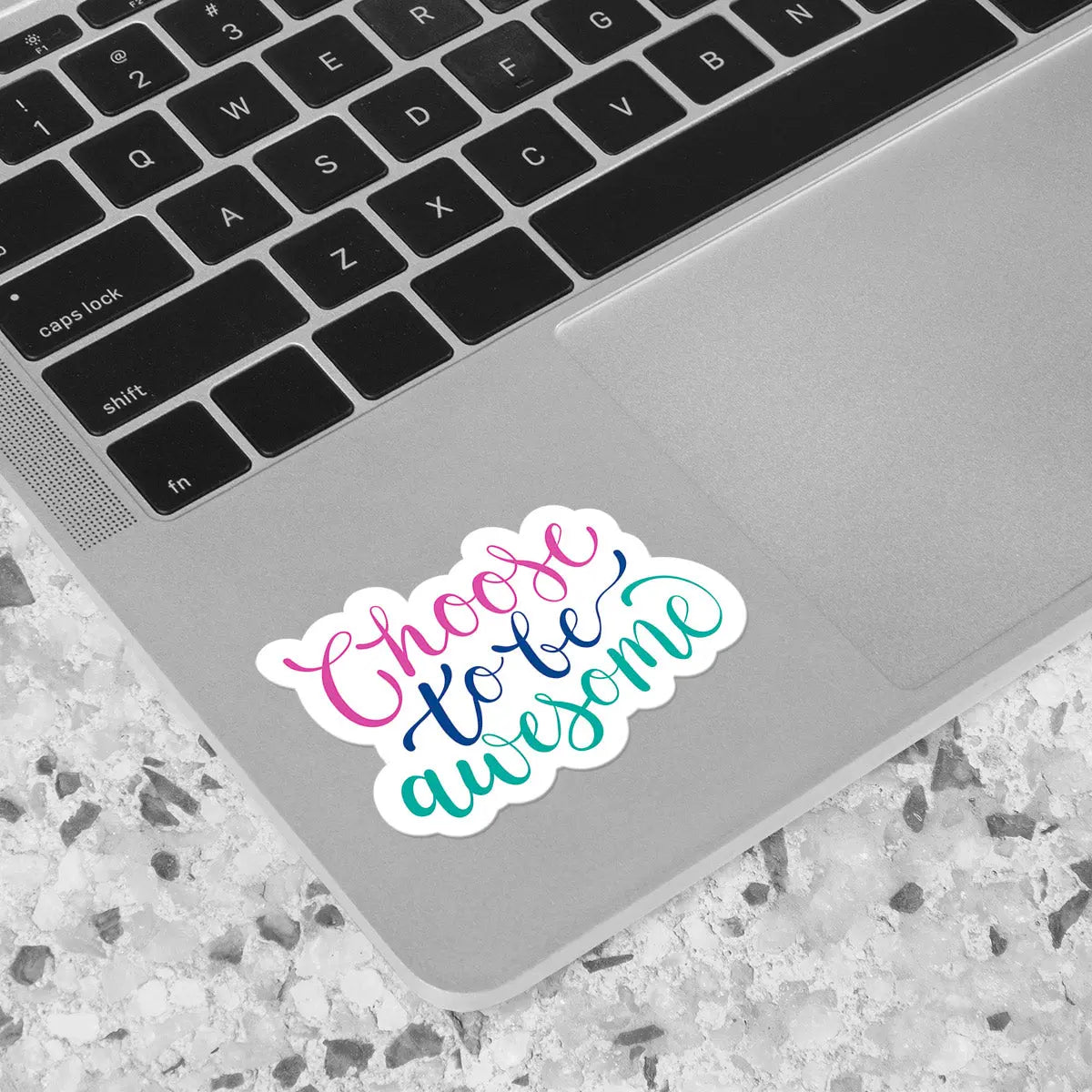 Choose to Be Awesome Sticker