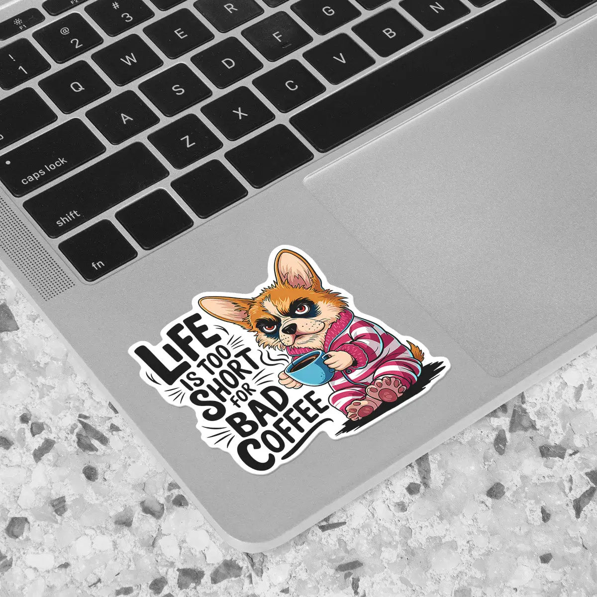 Corgi with Coffee Quote Sticker