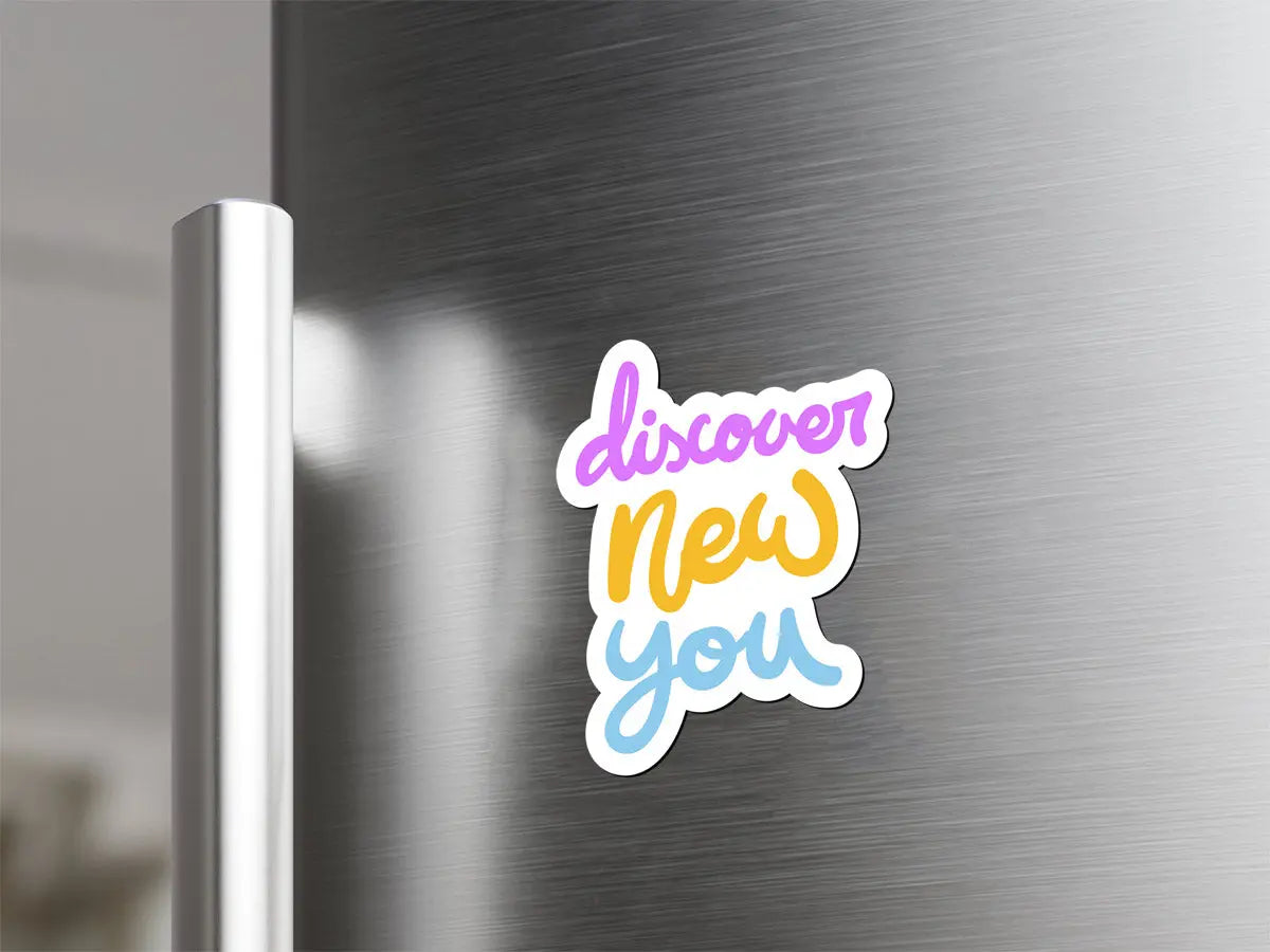 Discover New You Magnet