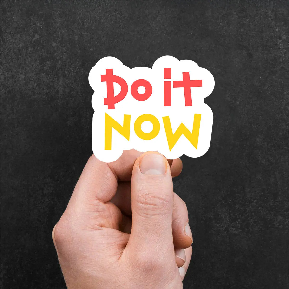 Do It Now Motivational Sticker