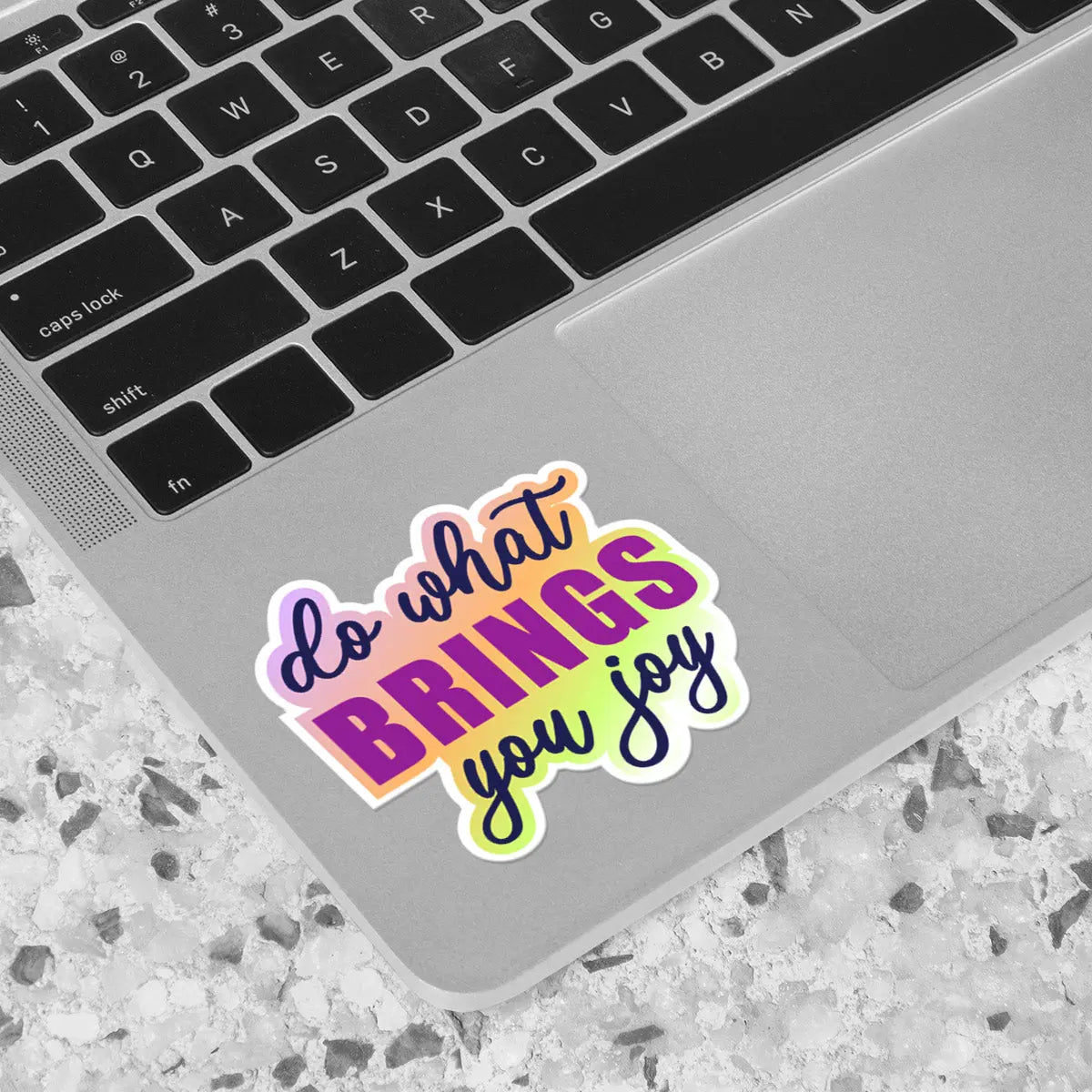 Do What Brings You Joy Sticker