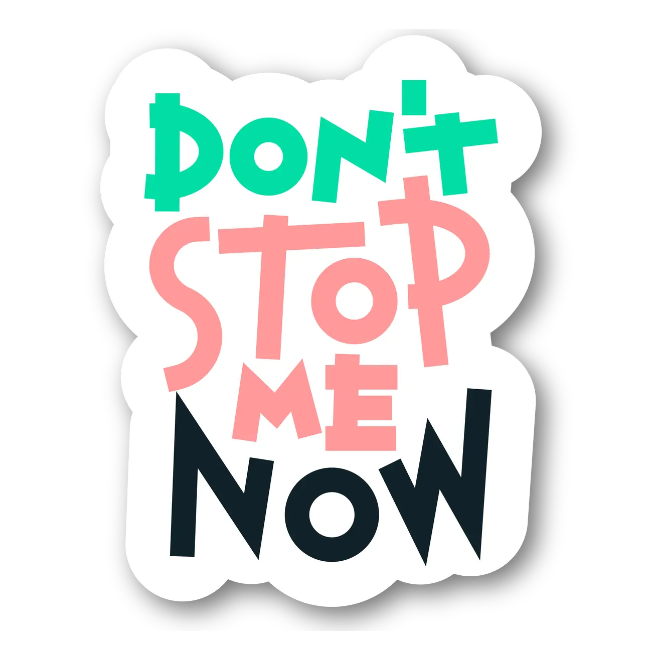 Don't Stop Me Now Magnet