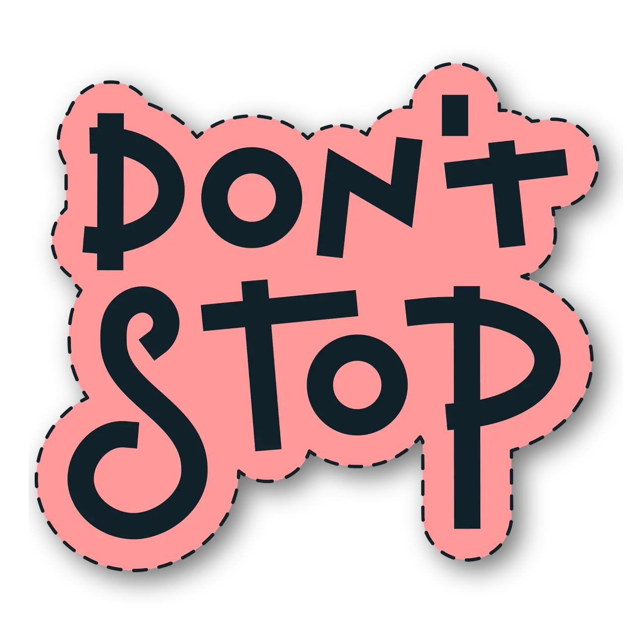 Don't Stop Motivational Magnet