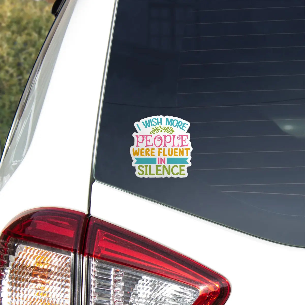 Fluent in Silence Quote Sticker