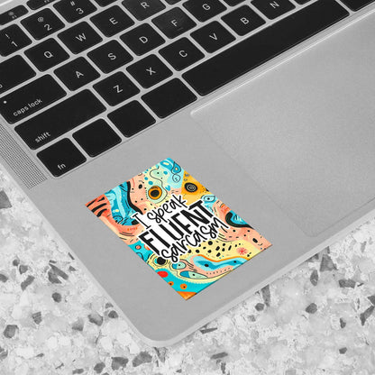 Fluent Sarcasm Sticker