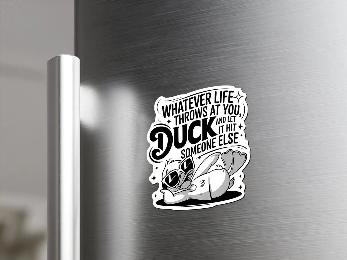 Funny Duck Quote Magnet
