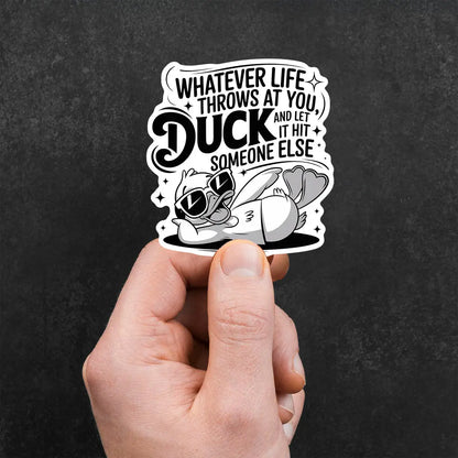 Funny Duck Quote Sticker