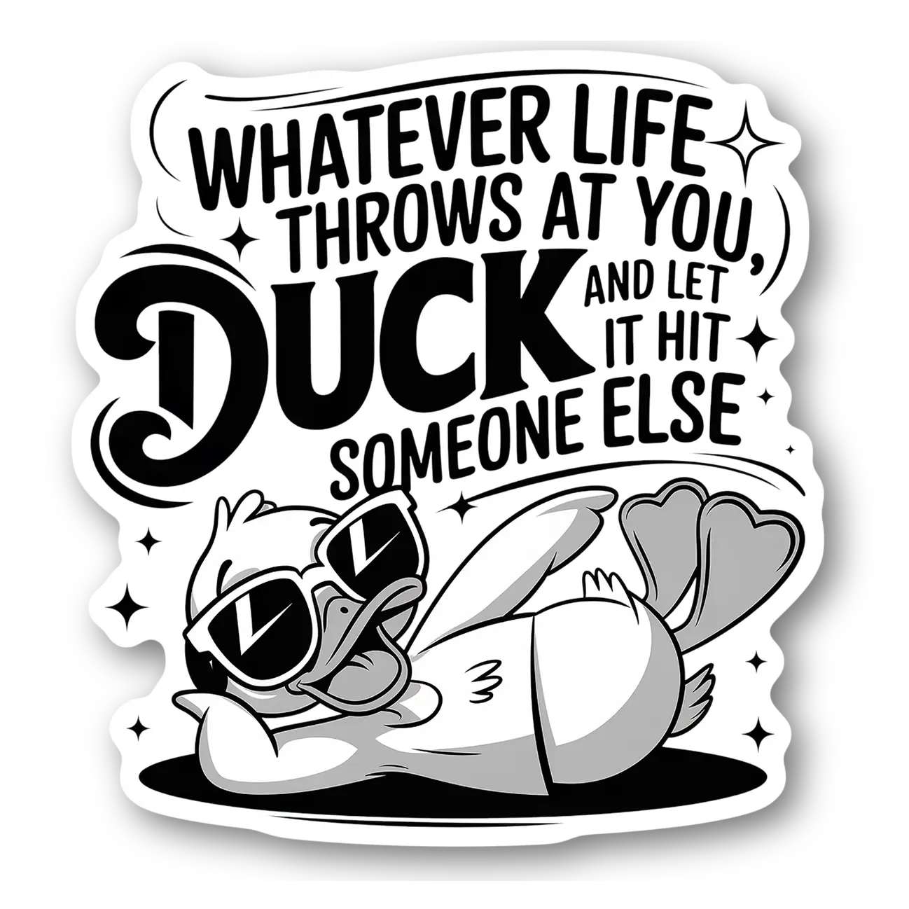 Funny Duck Quote Sticker