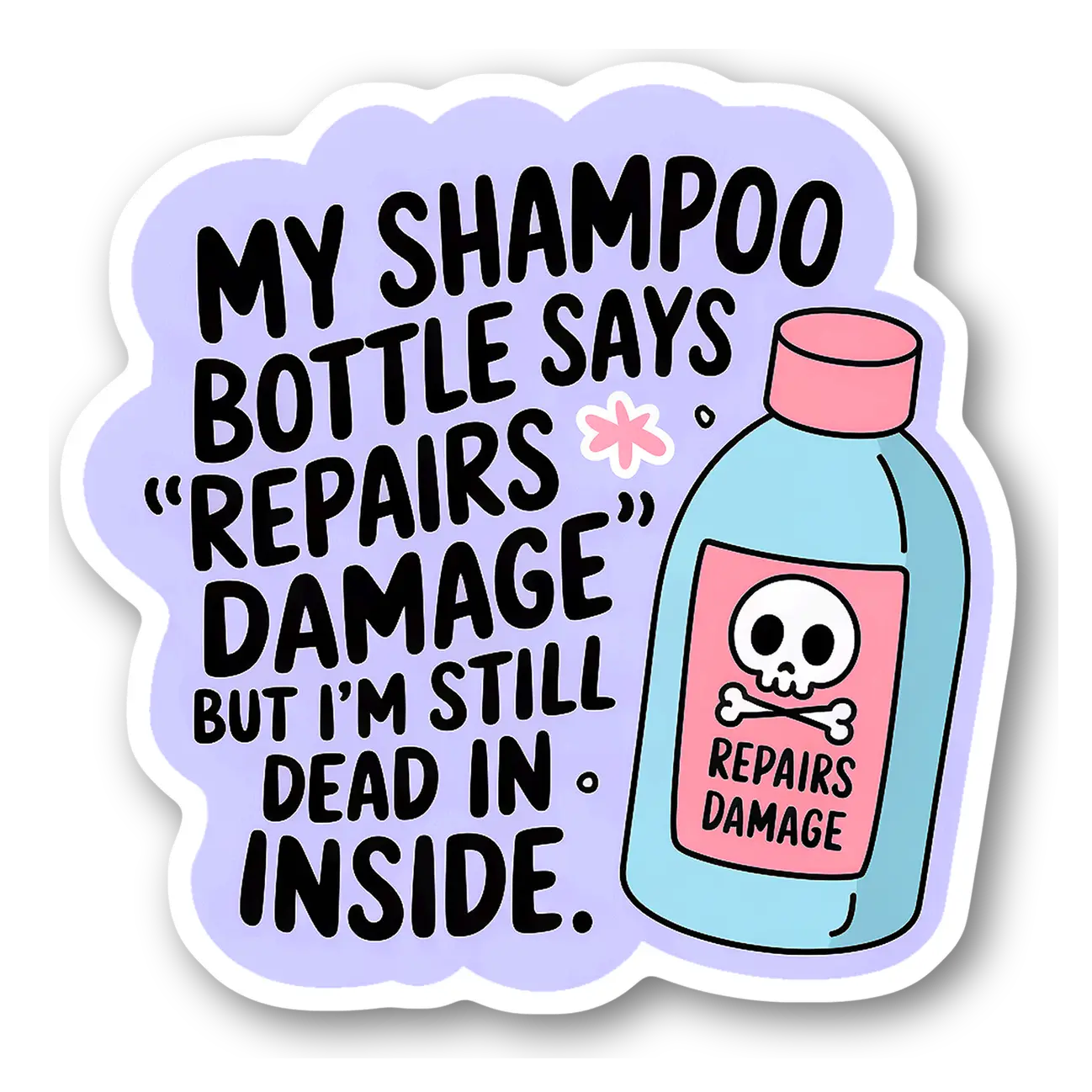 Funny Shampoo Bottle Quote Sticker