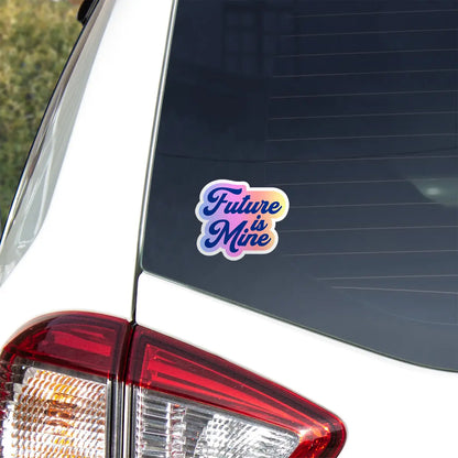 Future is Mine Sticker
