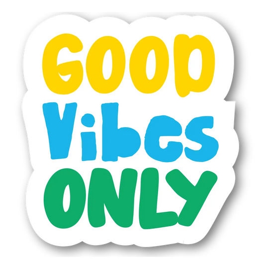 Good Vibes Only Sticker
