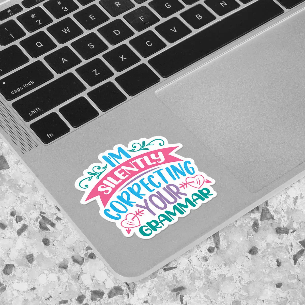 I'm Silently Correcting Your Grammar Sticker