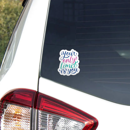 Inspirational Quote 'Your Only Limit is You' Sticker