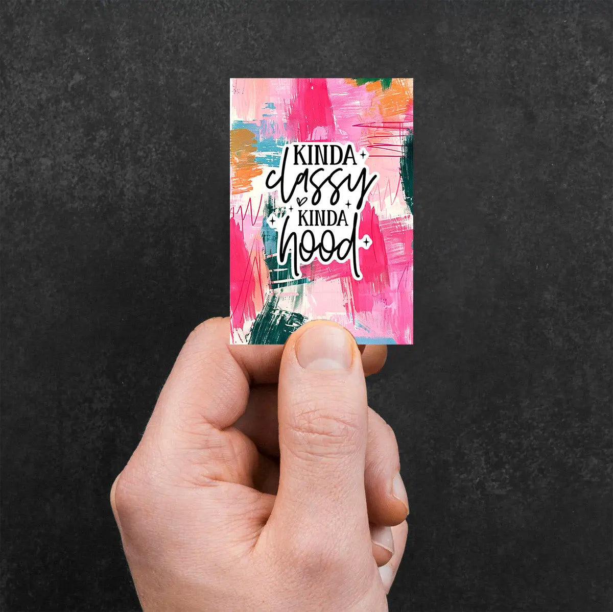 Kinda Classy Kinda Hood Sticker
