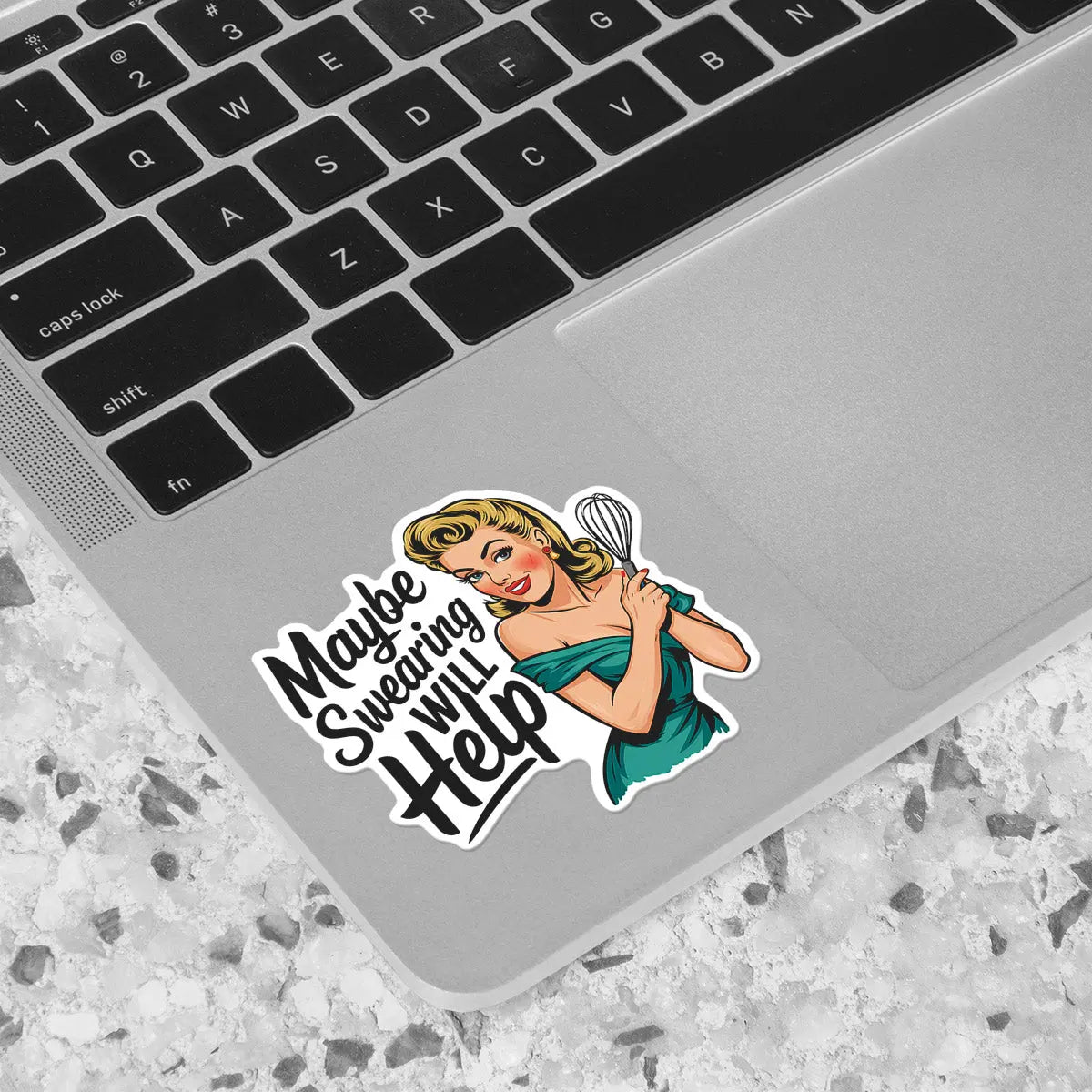 Maybe Swearing Will Help Sticker