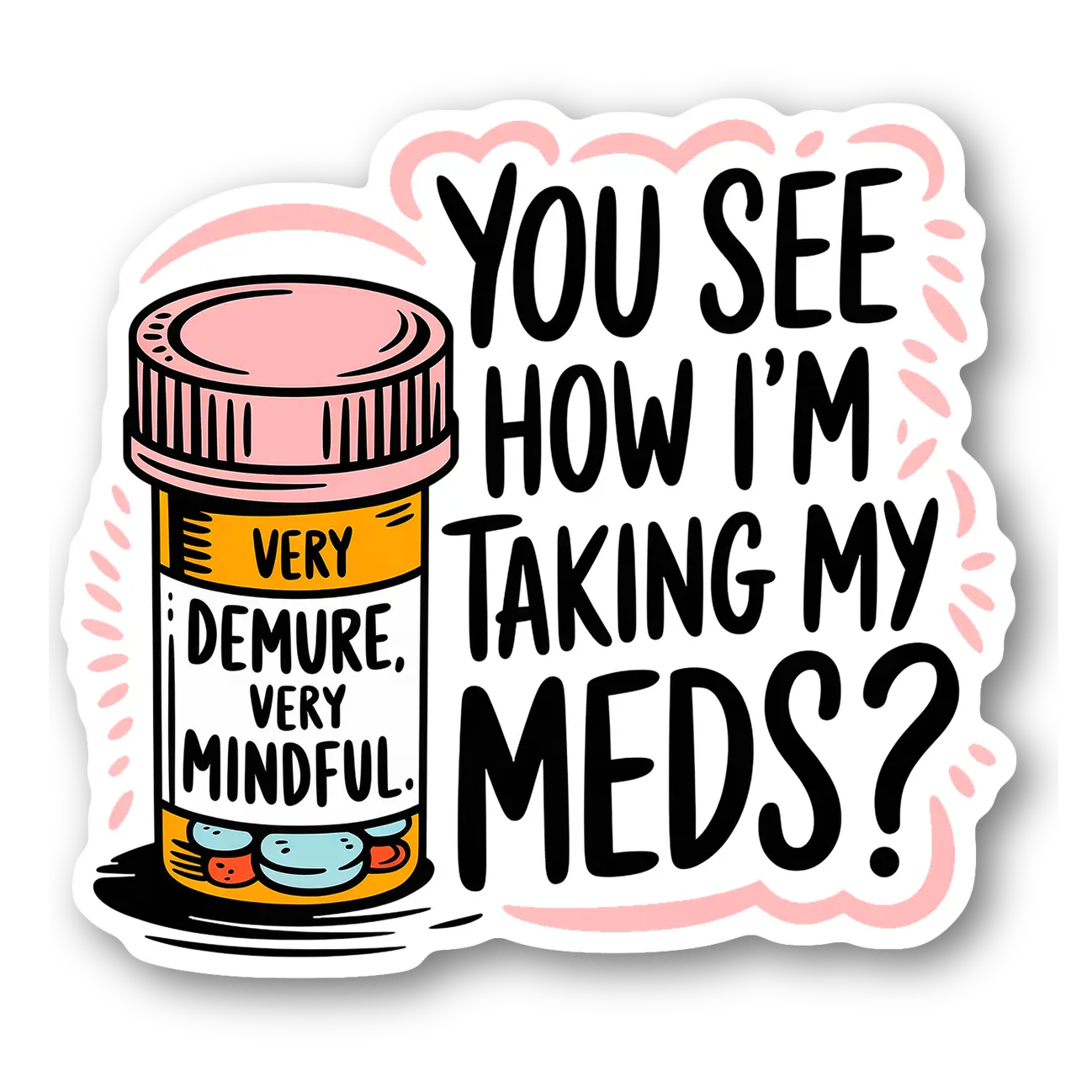 Mindful Medication Reminder Sticker