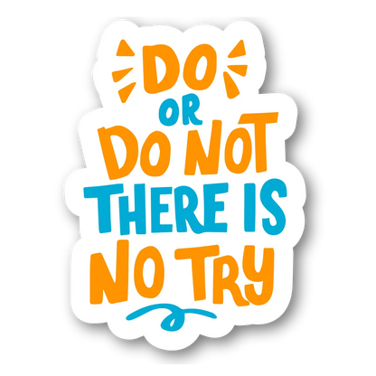 Motivational Quote Magnet - 'Do or Do Not, There is No Try'