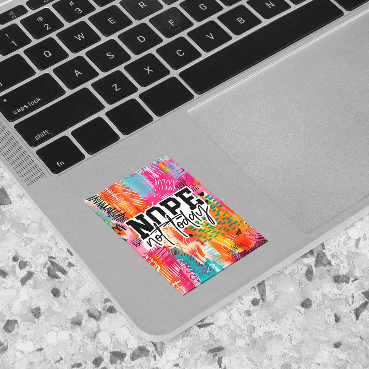 Nope Not Today Sticker