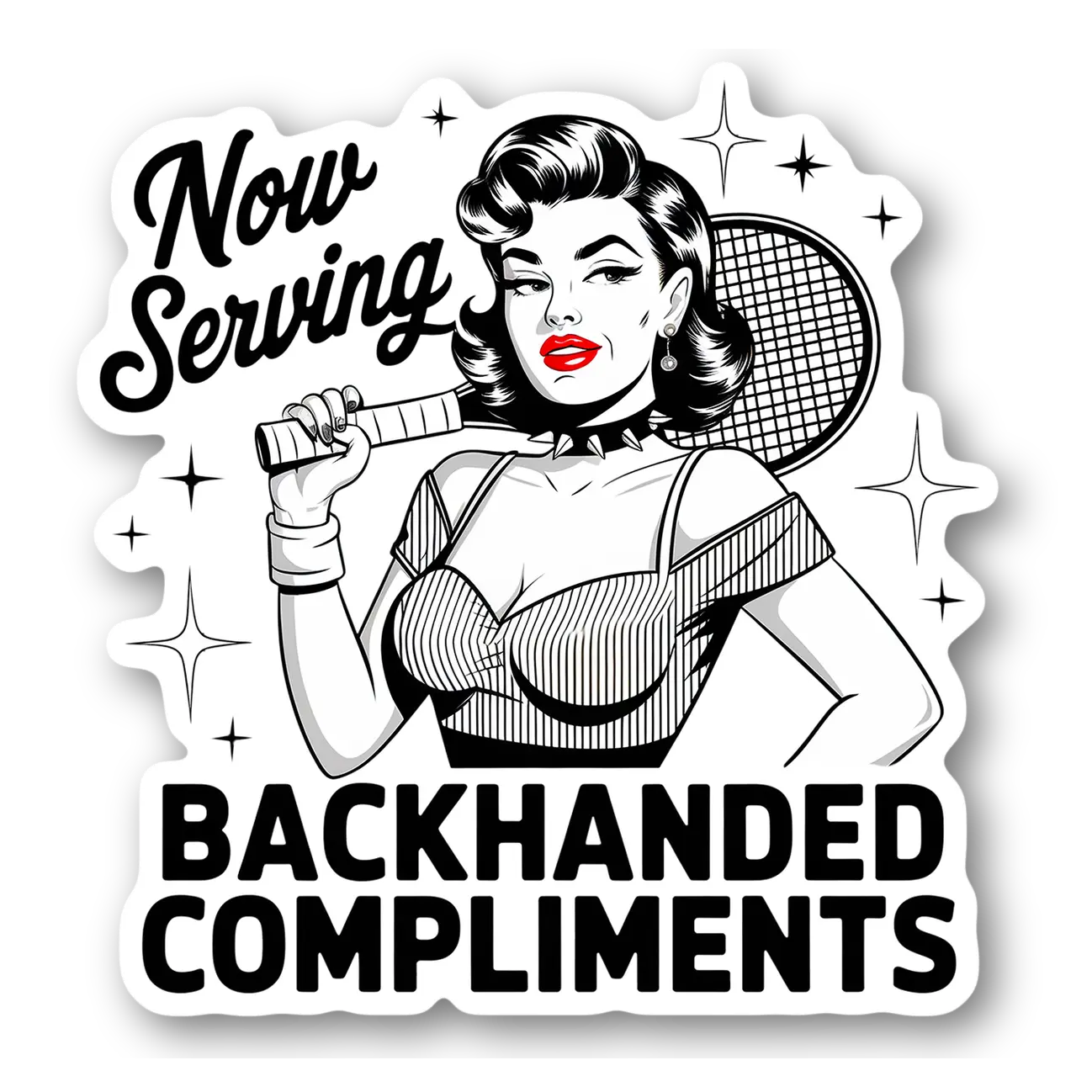 Now Serving Backhanded Compliments Magnet