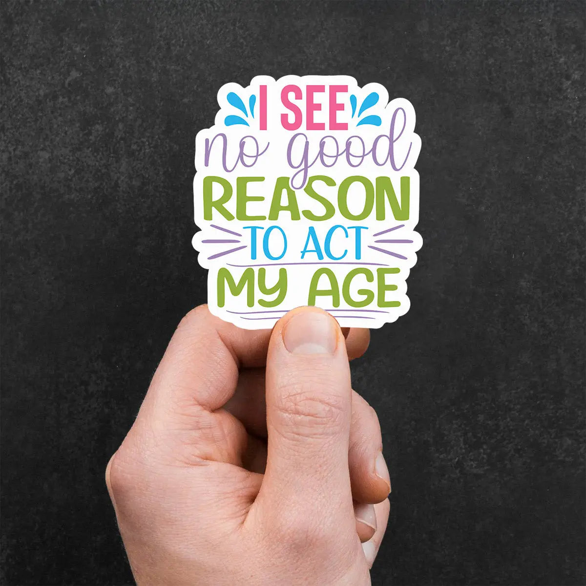 Playful Age Quote Sticker