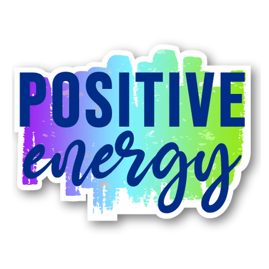Positive Energy Sticker
