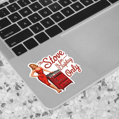 Retro Kitchen Decor 'The Stove is for Display Only' Sticker