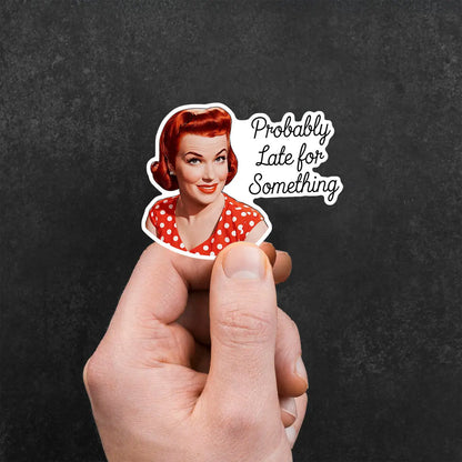 Retro Polka Dot Lady 'Probably Late for Something' Sticker