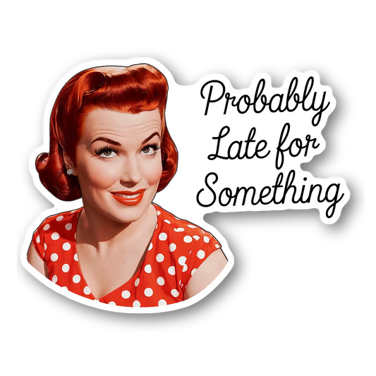 Retro Polka Dot Lady 'Probably Late for Something' Sticker