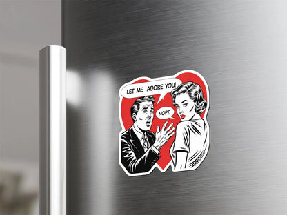 Retro Romance 'Let Me Adore You' Magnet