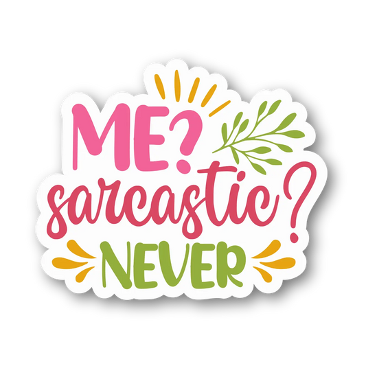 Sarcastic Quote Sticker
