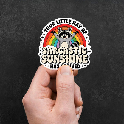 Sarcastic Sunshine Raccoon Sticker