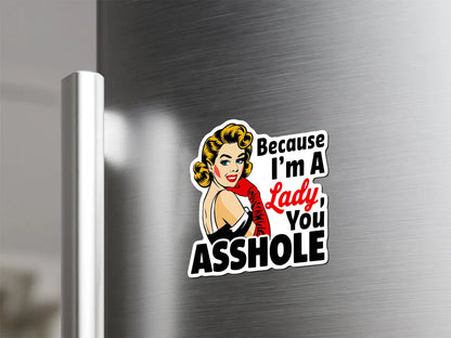 Sassy Lady Quote Magnet