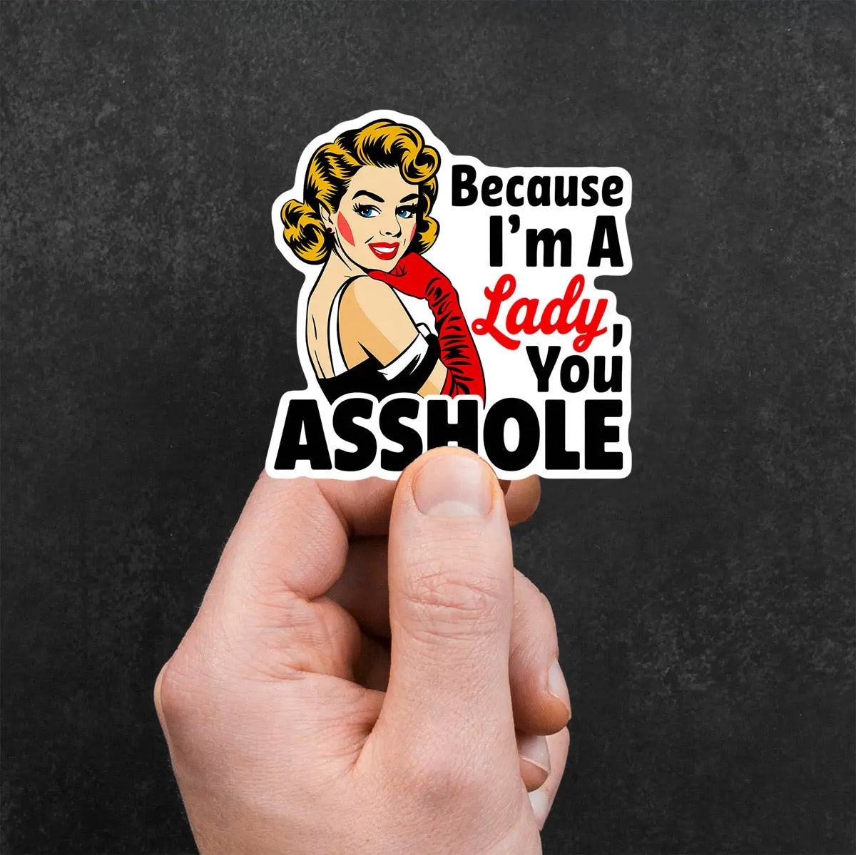 Sassy Retro Lady Quote Sticker