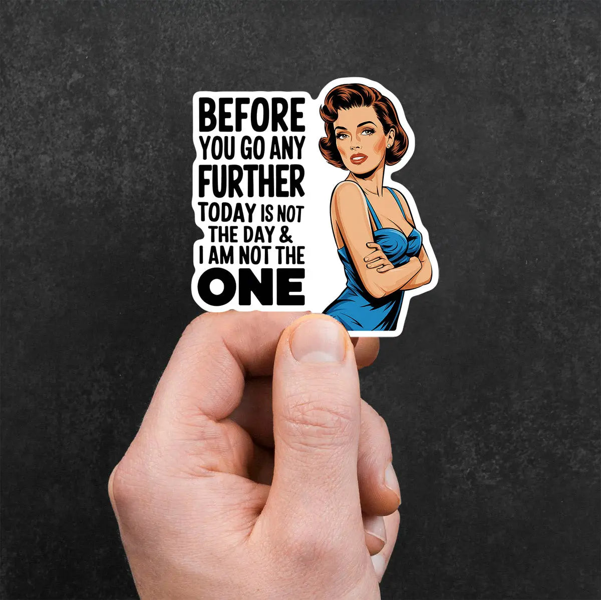 Sassy Retro Woman Quote Sticker