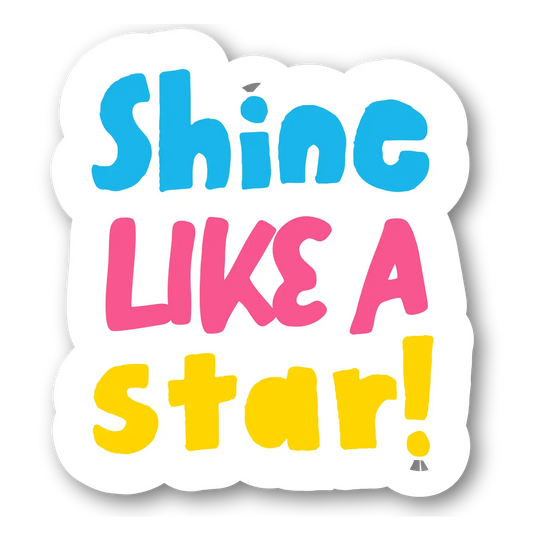 Shine Like a Star Sticker