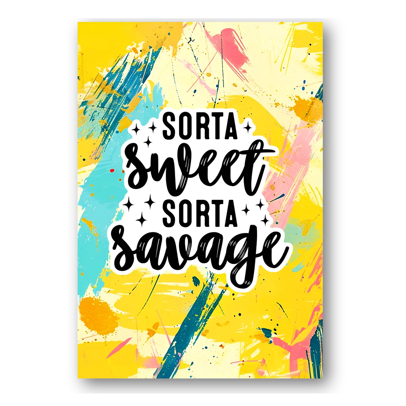 Sorta Sweet Sorta Savage Sticker