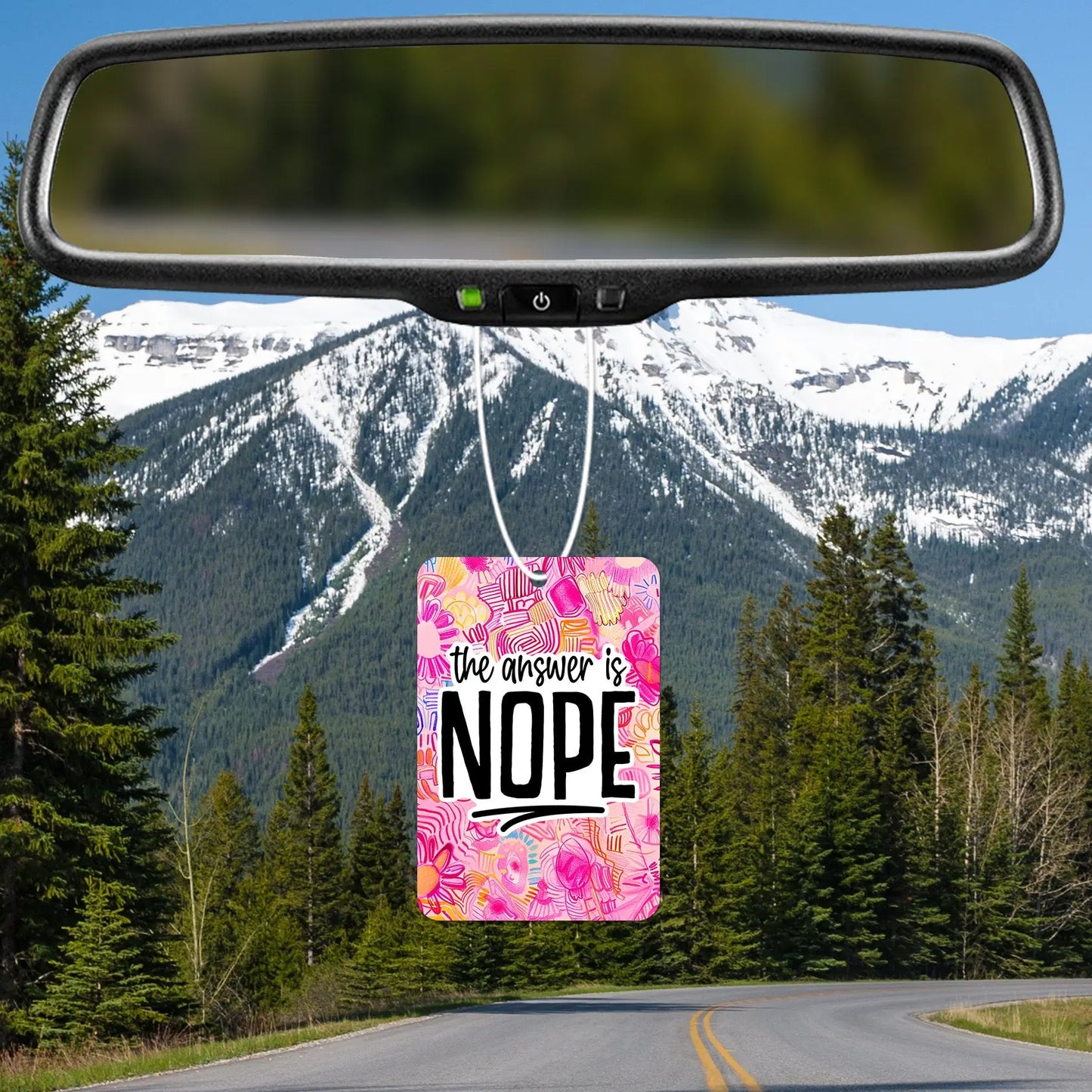 The Answer Is Nope Air Freshener