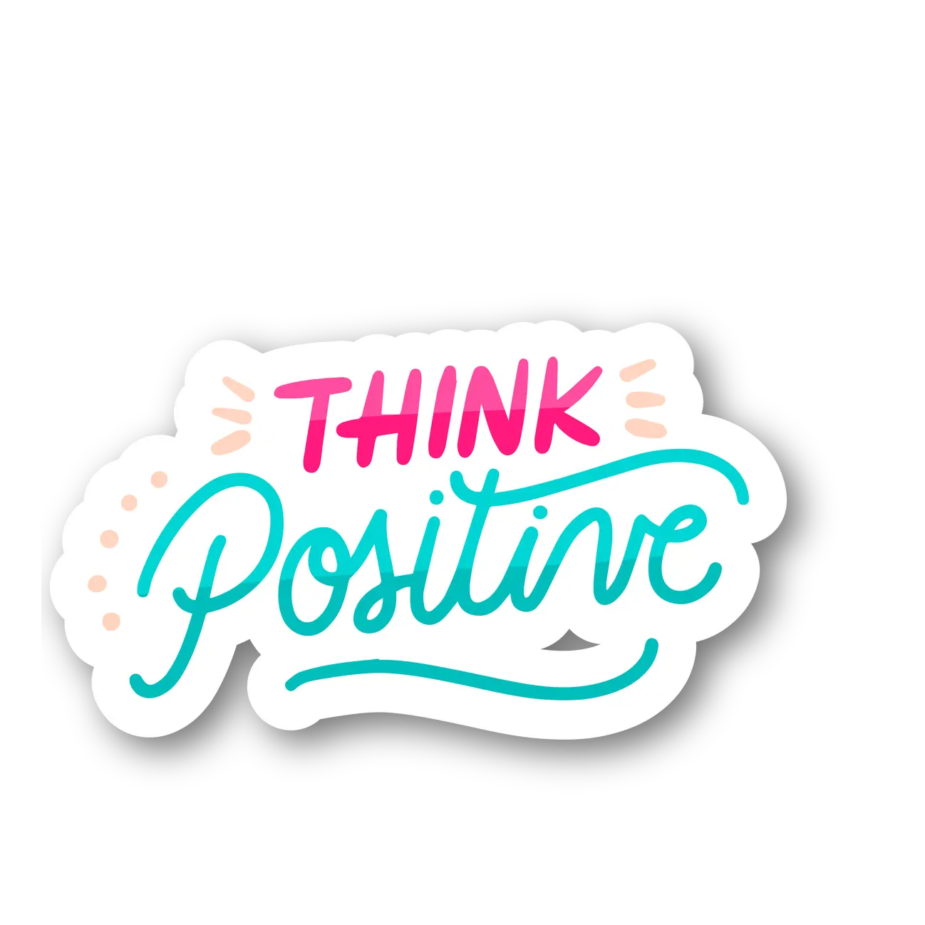 Think Positive Sticker