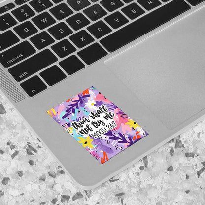 Thou Shalt Not Try Me Sticker