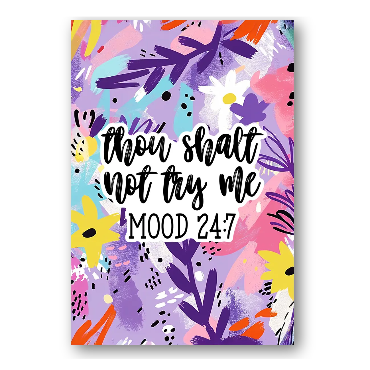 Thou Shalt Not Try Me Sticker